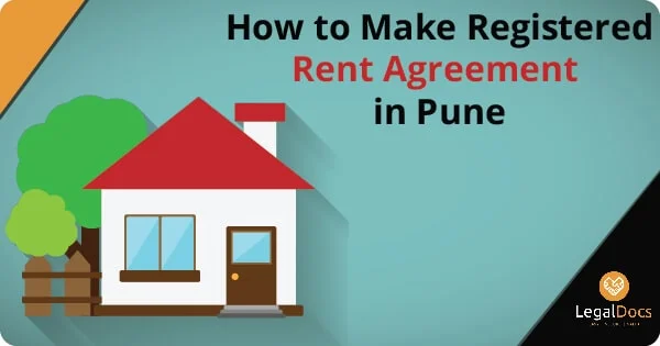 How to Make Registered Rent Agreement in Pune